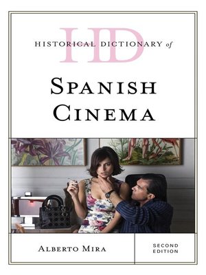 cover image of Historical Dictionary of Spanish Cinema
